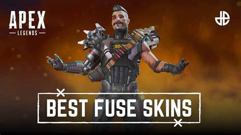 10 Best Fuse Skins in Apex Legends 